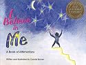 I Believe in Me: A Book of Affirmations