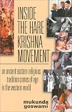 Inside the Hare Krishna Movement: An Ancient Eastern Religious Tradition Comes of Age in the Western World