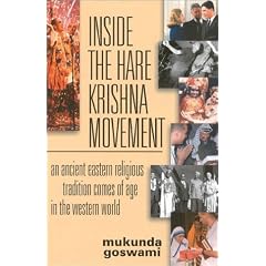 Inside the Hare Krishna Movement: An Ancient Eastern Religious Tradition Comes of Age in the Western World