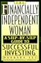 The Financially Independent Wo