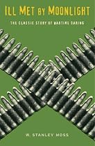 Ill Met By Moonlight (Cassell Military Paperbacks)