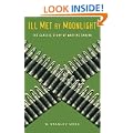 Ill Met By Moonlight (CASSELL MILITARY PAPERBACKS)