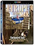 Europe to the Max With Rudy Maxa - Enchanted Italy