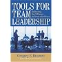Tools for Team Leadership: Delivering the X-Factor in Team eXcellence