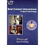 Brief Contact Interventions in Sport Psychology
