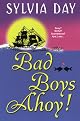 Bad Boys Ahoy!