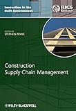 Construction supply chain management : concepts and case studies