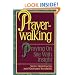 Prayer Walking: Praying on site with insight