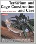 Terrarium and Cage Construction and Care