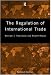 The Regulation of International Trade