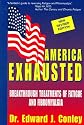 America Exhausted: Breakthrough Treatments of Fatigue and Fibromyalgia