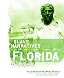Florida Slave Narratives