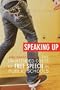 Speaking Up: The Unintended Costs of Free Speech in Public Schools