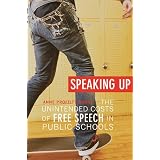 Speaking Up: The Unintended Costs of Free Speech in Public Schools