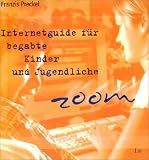 Internetguide f&uuml;r begabte Kinder und Jugendliche - Franzis Preckel