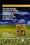 The Biotechnology Revolution in Global Agriculture: (Biotechnology in Agriculture Series)