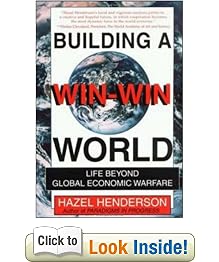 Building a Win-Win World: Hazel Henderson