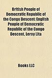 British People of Democratic Republic of the Congo Descent: English People of Democratic Republic of the Congo Descent, Leroy Lita-