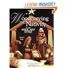 Woodcarving the Nativity in the Folk Art Style: Step-By-Step Instructions and Patterns for a 15-Piece Manger Scene