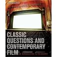 Classic Questions and Contemporary Film: An Introduction to Philosophy with PowerWeb: Philosophy