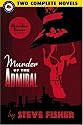 Murder of the Admiral / Murder of the Pigboat Skipper: Age of Aces Double