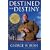 Destined for Destiny