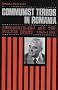 Communist Terror in Romania: Gheorghui-dej and the Police State, 1948-65