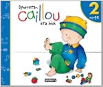 Oporretan Caillou eta biok. 2 urte