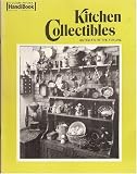 Kitchen Collectibles (Antiques of the Future)