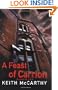 A Feast of Carrion: A Novel of Crime