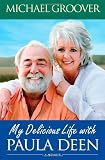 My Delicious Life with Paula Deen