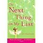 The Next Thing on My List: A Novel