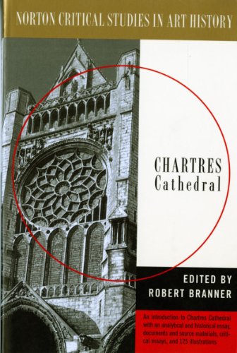 Chartres Cathedral (Norton Critical Studies in Art History)