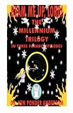 The Millennium Trilogy In Three Parable Episodes