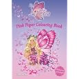 Barbie Mariposa: Pink Paper Colouring Book (Barbie Mariposa) by 