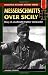 Messerschmitts over Sicily: Diary of a Luftwaffe Fighter Commander (Stackpole Military History Series)