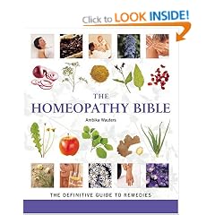The Homeopathy Bible (Godsfield Bible)