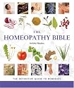 The Homeopathy Bible (Godsfield Bible)