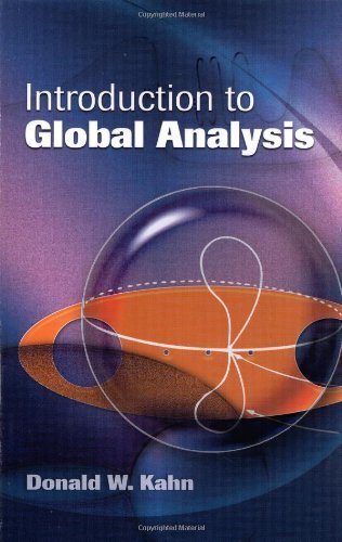 Introduction to Global Analysis by Donald W. Kahn (March 29, 2007) Paperback