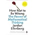 How Not to Be Wrong: The Power of Mathematical Thinking