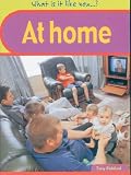 At Home (What Is It Like Now?)