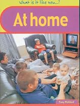 At Home (What Is It Like Now?)