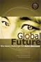Global Future : The Next Challenge for Asian Business