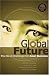 Books : Global Future : The Next Challenge for Asian Business