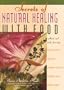 Secrets of Natural Healing with Food: Wellness and Body Chemistry