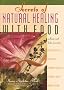 Secrets of Natural Healing With Food: Wellness and Body Chemistry