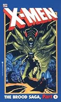 X-Men: The Brood Saga, Part 1