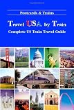 Postcards and Trains: Travel USA by Train