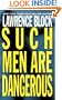 Such Men Are Dangerous