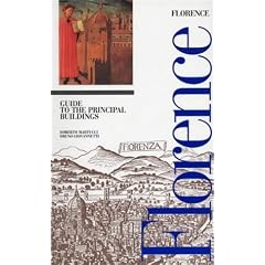 Florence: A Guide to the Principal Buildings